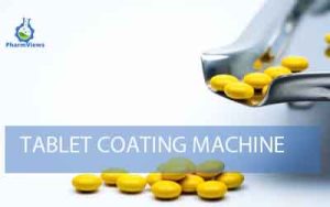 What is Tablet Coating Machine 